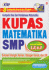 Kupas Matematika SMP untuk Kelas 1, 2, & 3